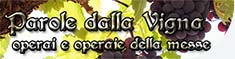 Parole dalla Vigna: a colloquio con gli operai e le operaie della messe